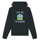 Sweat Capuche Adulte J'peux pas j'ai montagne 