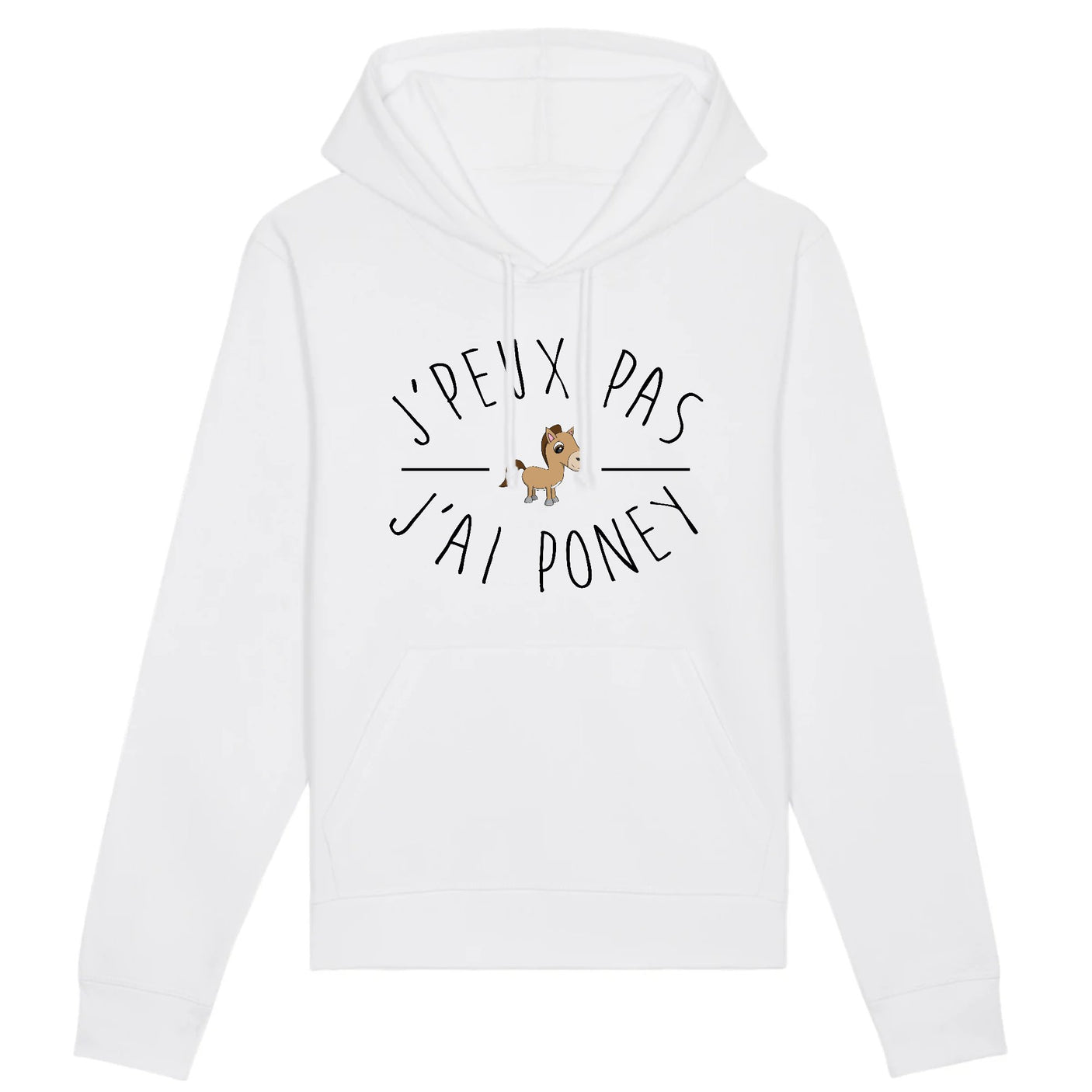 Sweat Capuche Adulte J'peux pas j'ai poney 