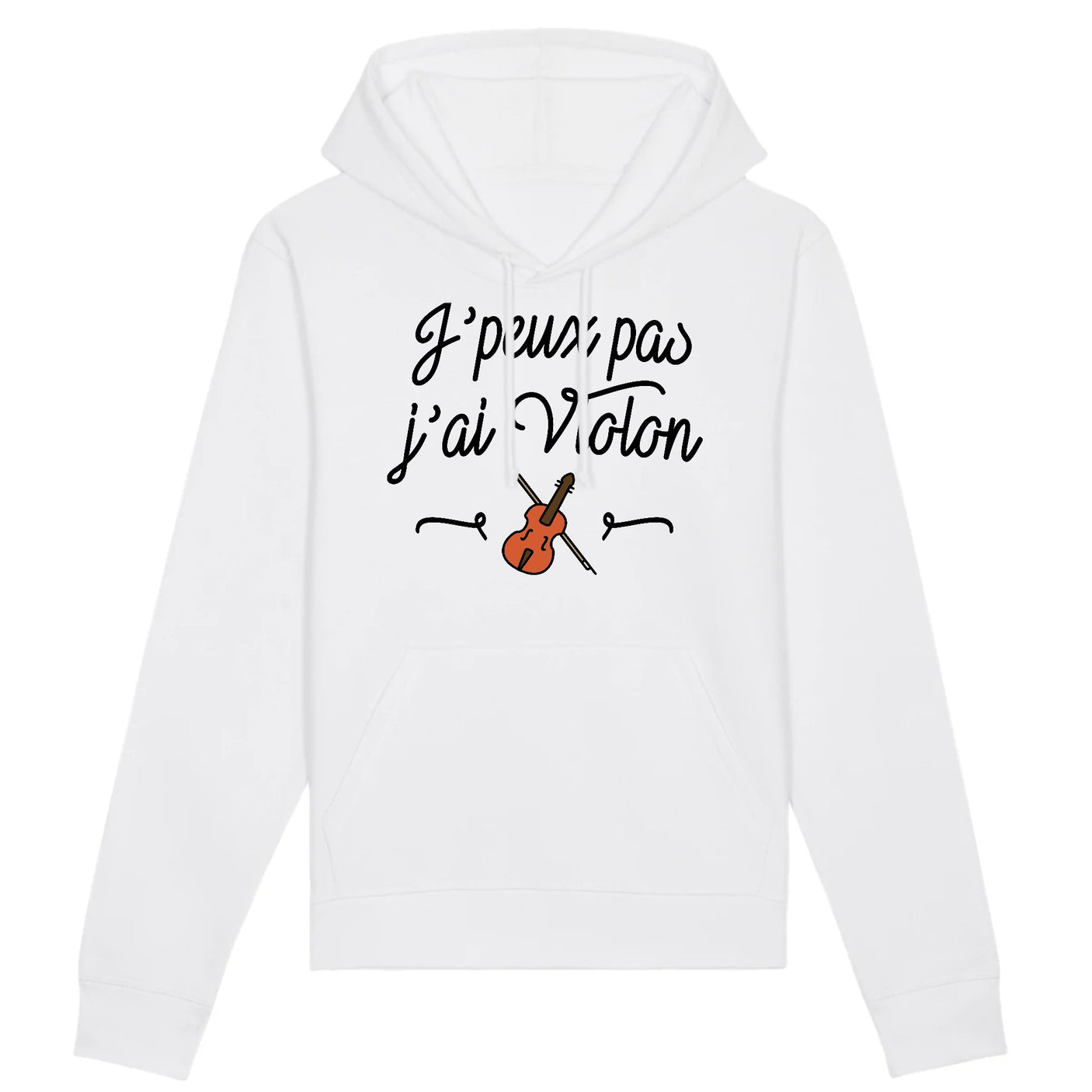 Sweat Capuche Adulte J'peux pas j'ai violon 
