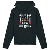 Sweat Capuche Adulte J'peux pas je dois faire du bois 