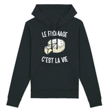 Sweat Capuche Adulte Le fromage c'est la vie 
