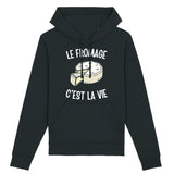 Sweat Capuche Adulte Le fromage c'est la vie 