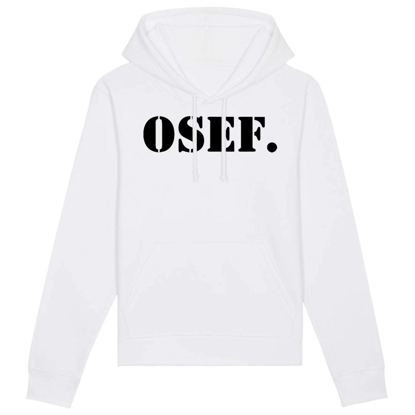 Sweat Capuche Adulte OSEF On s'en fout 