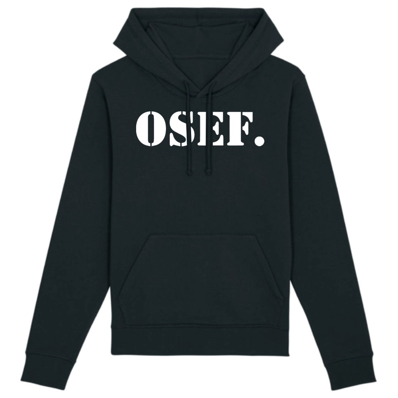 Sweat Capuche Adulte OSEF On s'en fout 