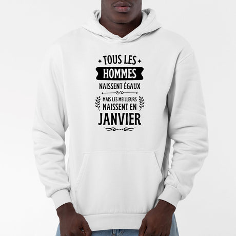 Sweat Capuche Adulte Tous les hommes naissent égaux les meilleurs en janvier Blanc