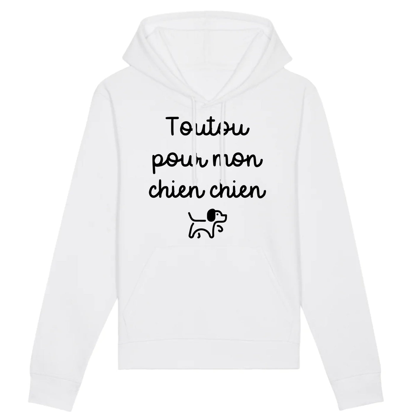 Sweat Capuche Adulte Toutou pour mon chien chien 