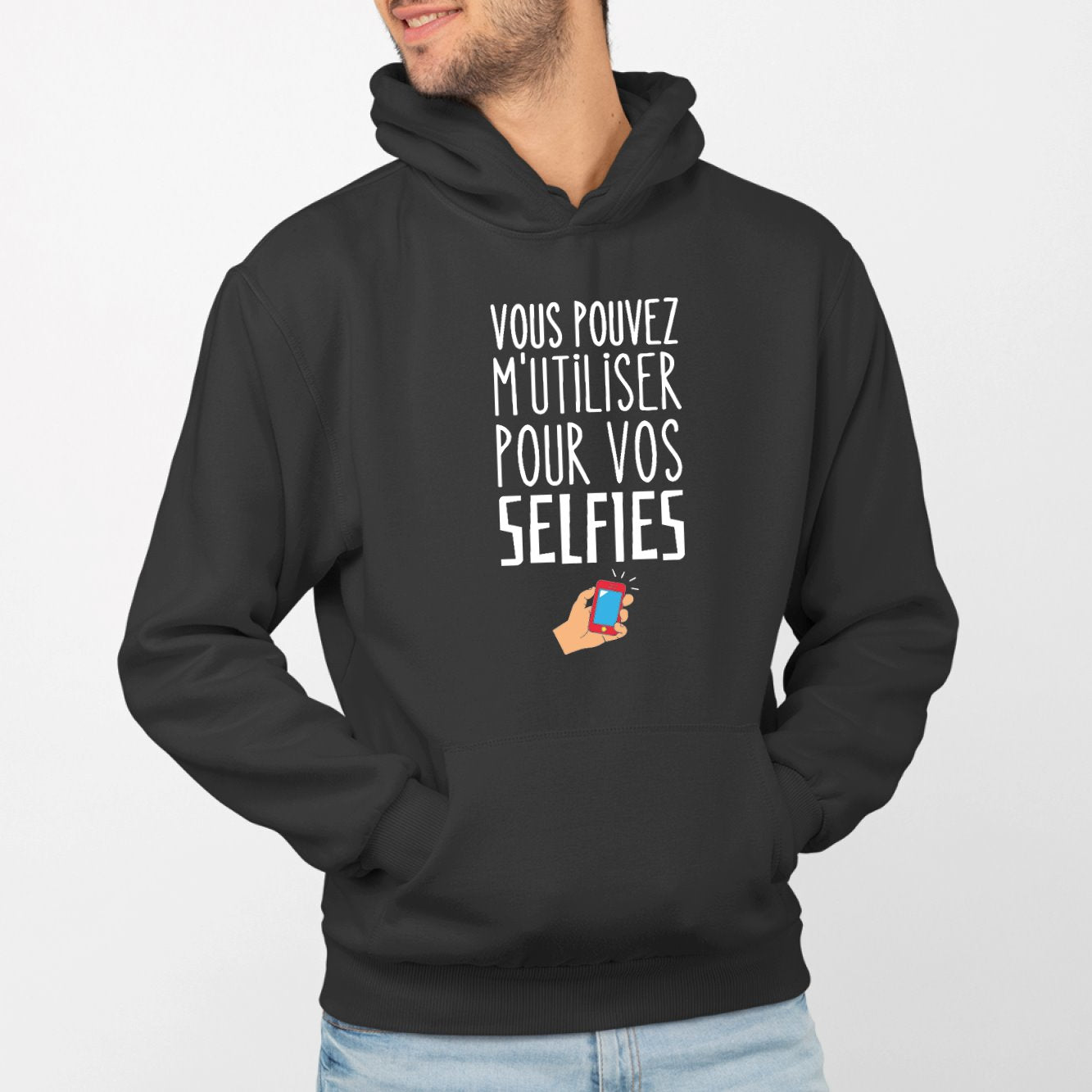 Sweat Capuche Adulte Vous pouvez m'utiliser pour vos selfies Noir