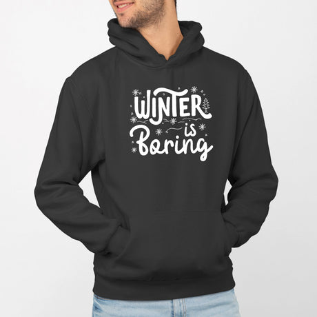 Sweat Capuche Adulte Winter is boring Noir