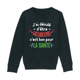 Sweat Enfant J'ai décidé d'être heureuse 