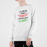 Sweat Enfant J'ai décidé d'être heureux Blanc