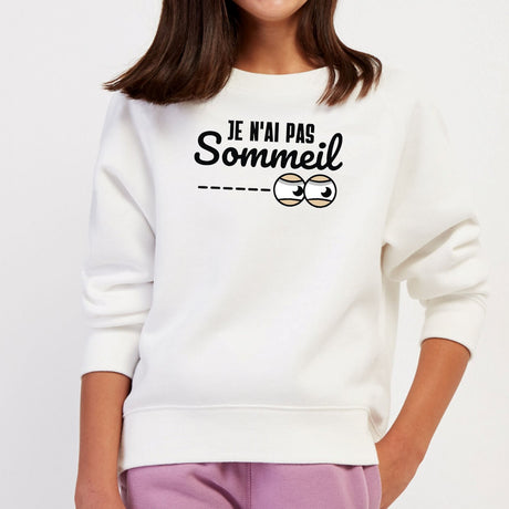 Sweat Enfant Je n'ai pas sommeil Blanc