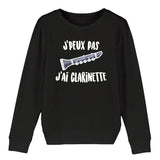 Sweat Enfant J'peux pas j'ai clarinette 
