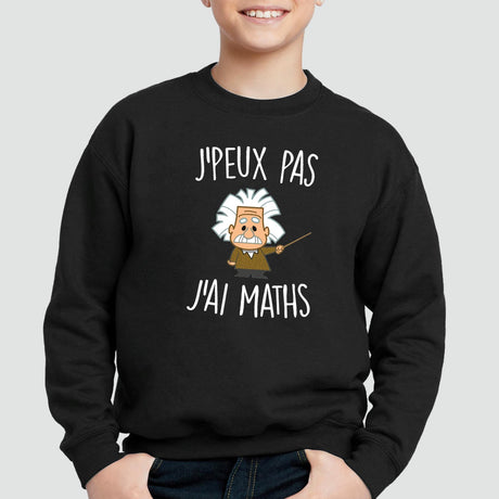 Sweat Enfant J'peux pas j'ai maths Noir