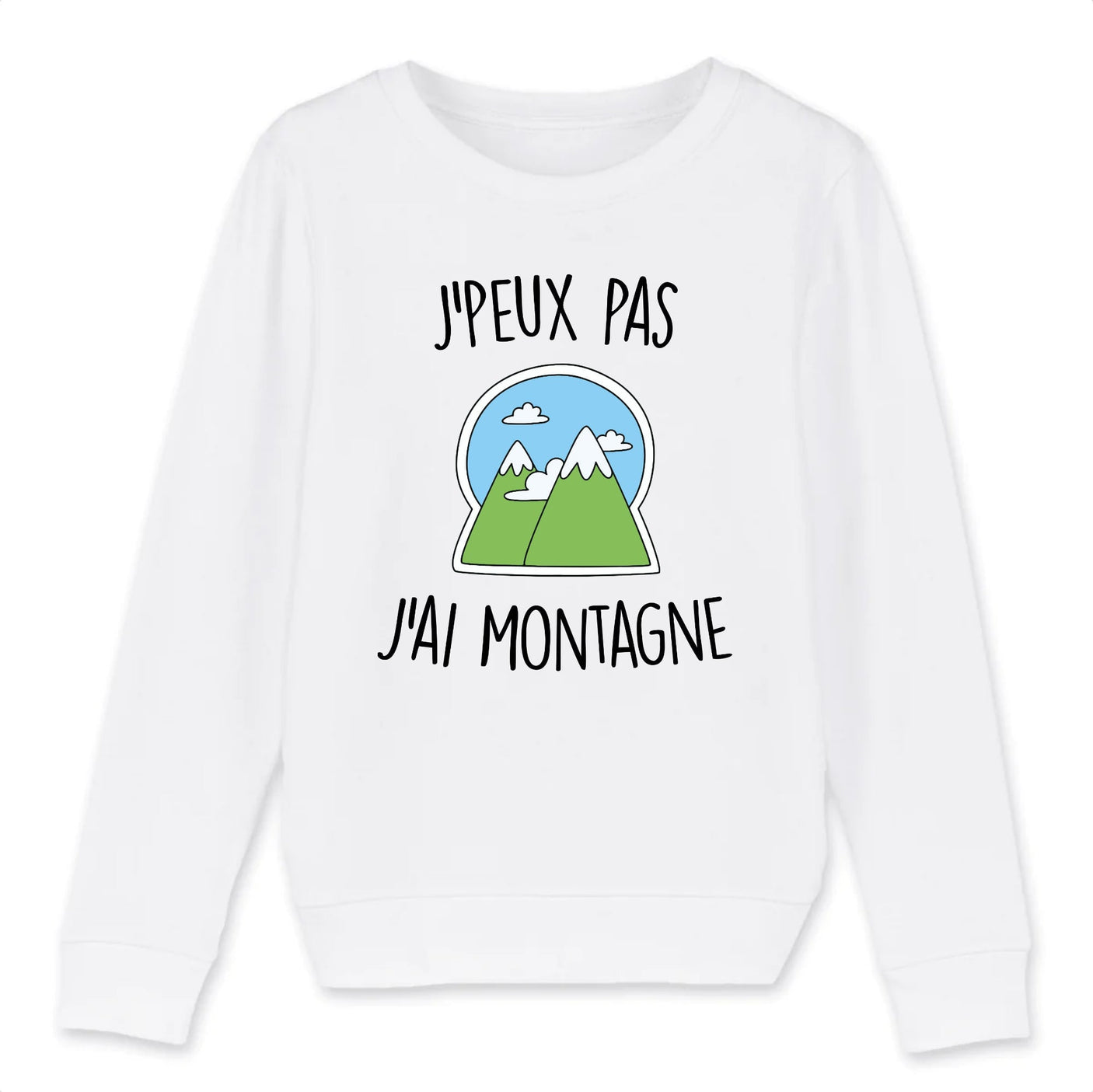 Sweat Enfant J'peux pas j'ai montagne 