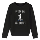 Sweat Enfant J'peux pas j'ai paddle 