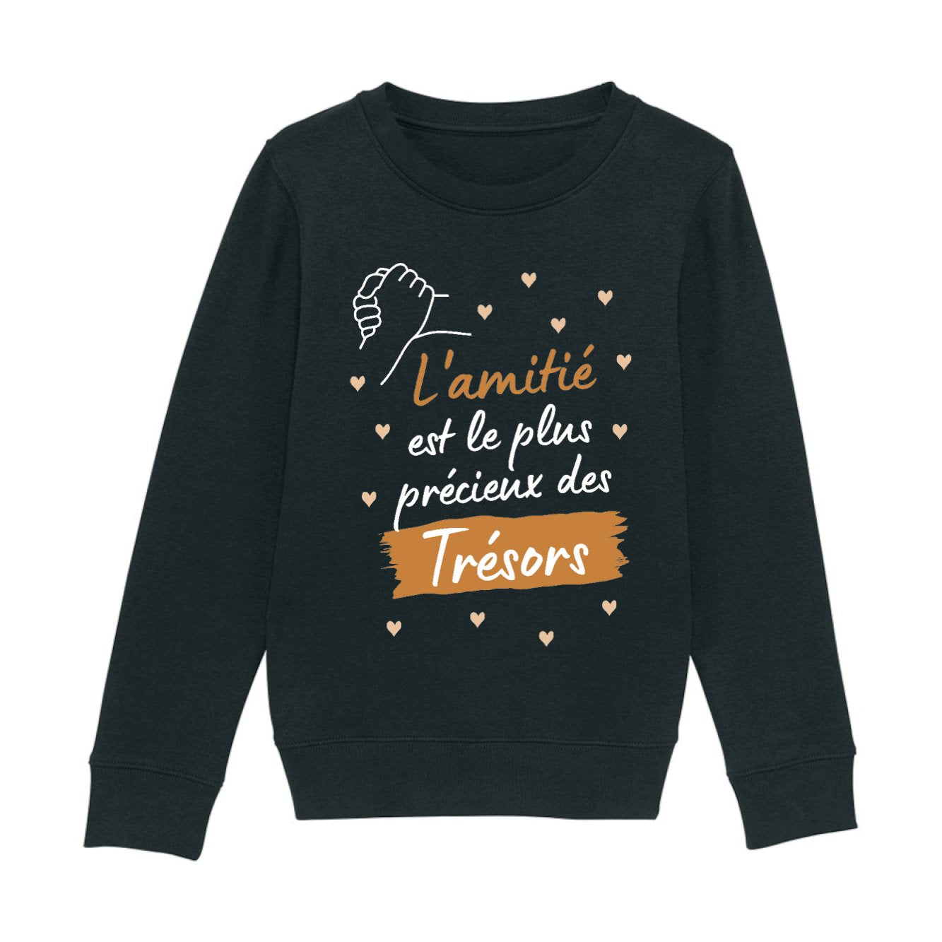 Sweat Enfant L'amitié le plus précieux des trésors 