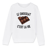 Sweat Enfant Le chocolat c'est la vie 