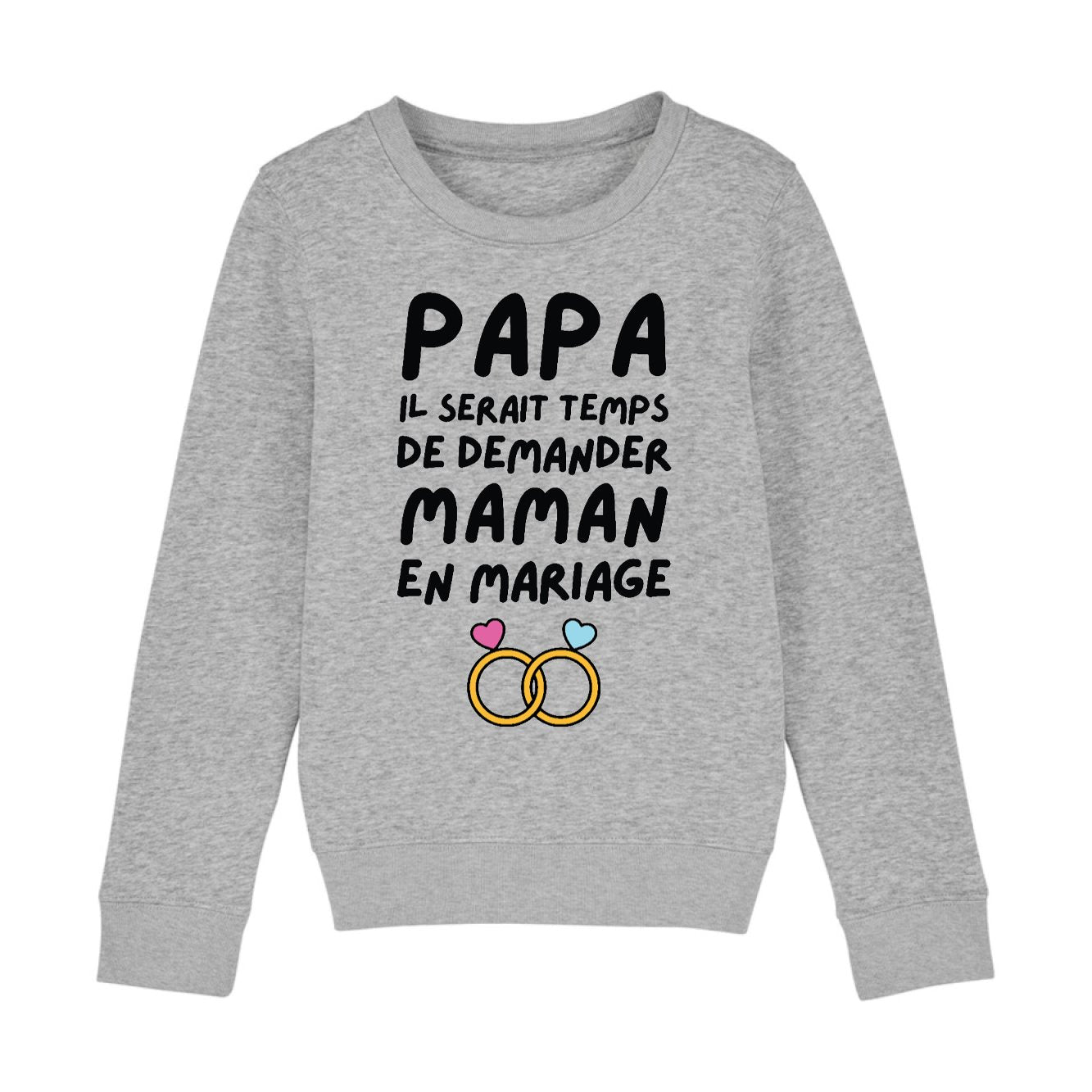 Sweat Enfant Papa demande en mariage maman 