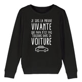 Sweat Enfant Preuve que papa n'est pas toujours dans sa voiture 