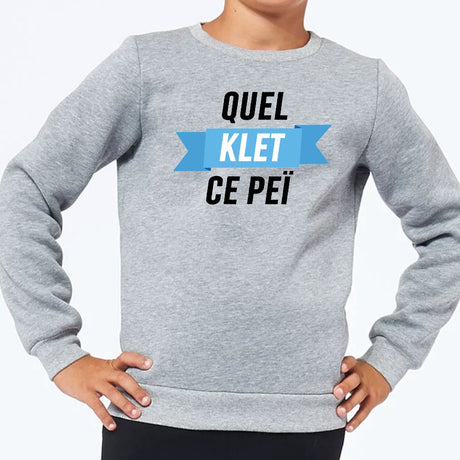 Sweat Enfant Quel klet ce peï Gris