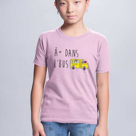 T-Shirt Enfant À plus dans l'bus Rose