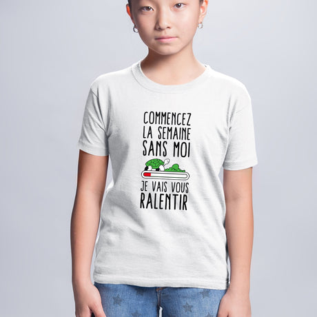 T-Shirt Enfant Commencez la semaine sans moi Blanc