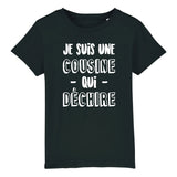 T-Shirt Enfant Cousine qui déchire 