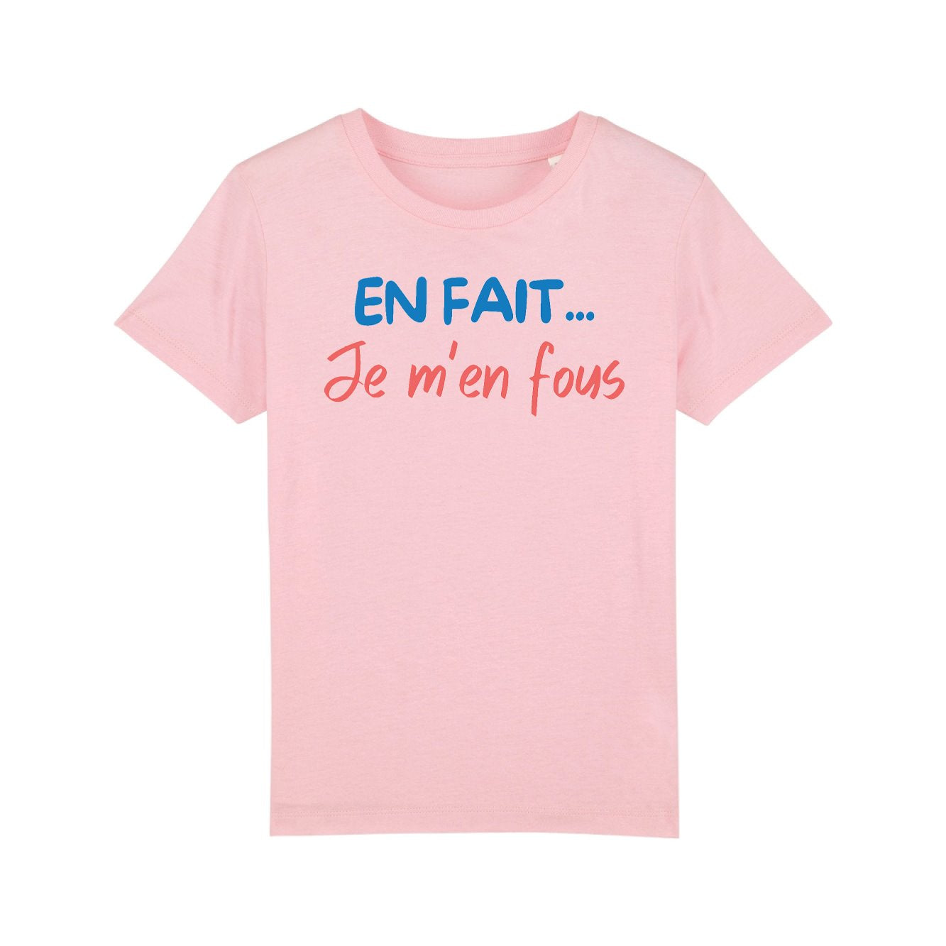 T-Shirt Enfant En fait je m'en fous 