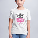 T-Shirt Enfant Est-ce que je peux t'appeler marraine Blanc