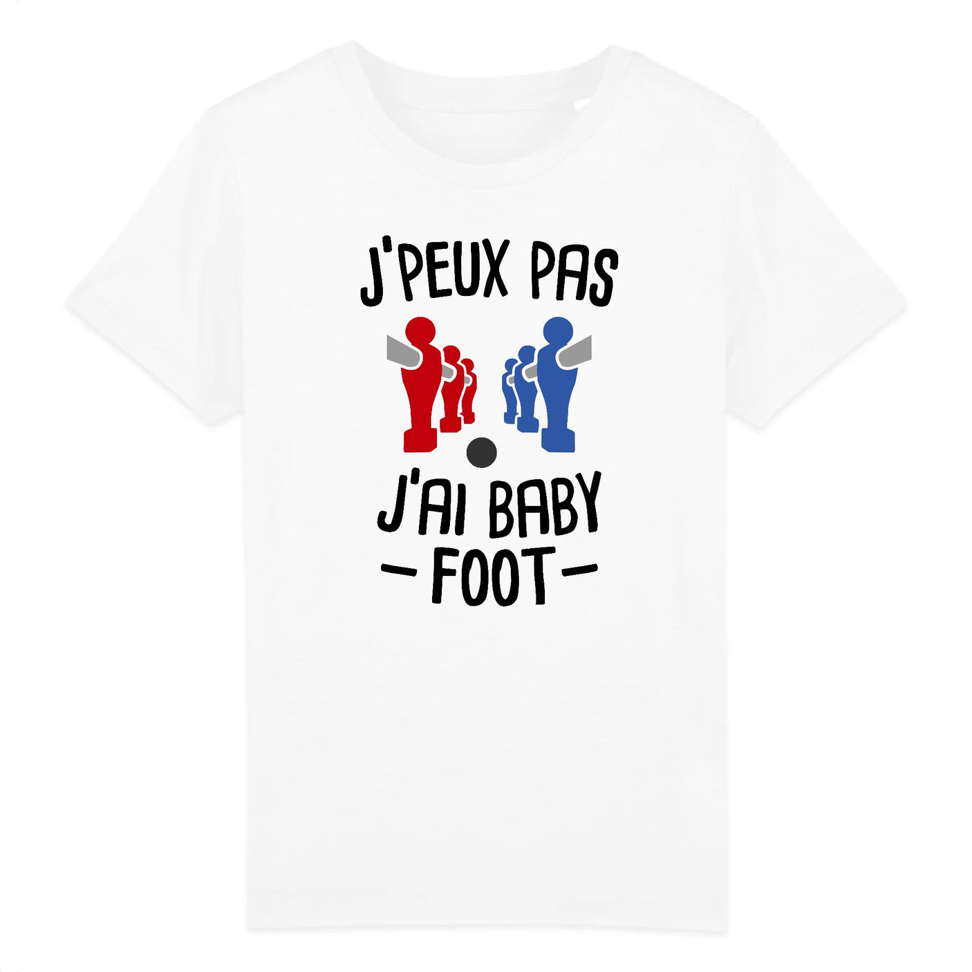 T-Shirt Enfant J'peux pas j'ai baby-foot 