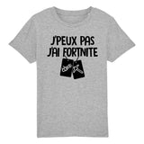 T-Shirt Enfant J'peux pas j'ai Fortnite 