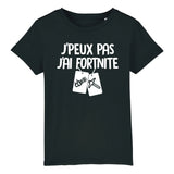 T-Shirt Enfant J'peux pas j'ai Fortnite 