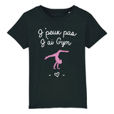 T-Shirt Enfant J'peux pas j'ai gym 