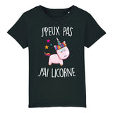 T-Shirt Enfant J'peux pas j'ai licorne 