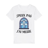 T-Shirt Enfant J'peux pas j'ai messe 