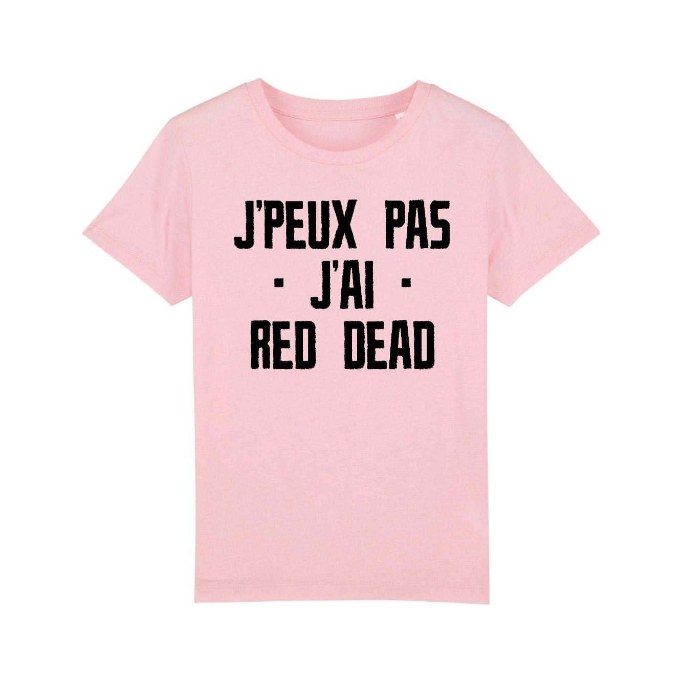 T-Shirt Enfant J'peux pas j'ai red dead 