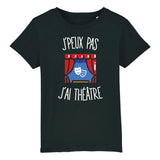 T-Shirt Enfant J'peux pas j'ai théâtre 