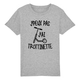 T-Shirt Enfant J'peux pas j'ai trottinette 