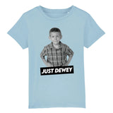 T-Shirt Enfant Just Dewey 