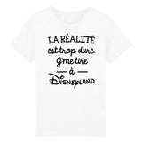 T-Shirt Enfant La réalité est trop dure 