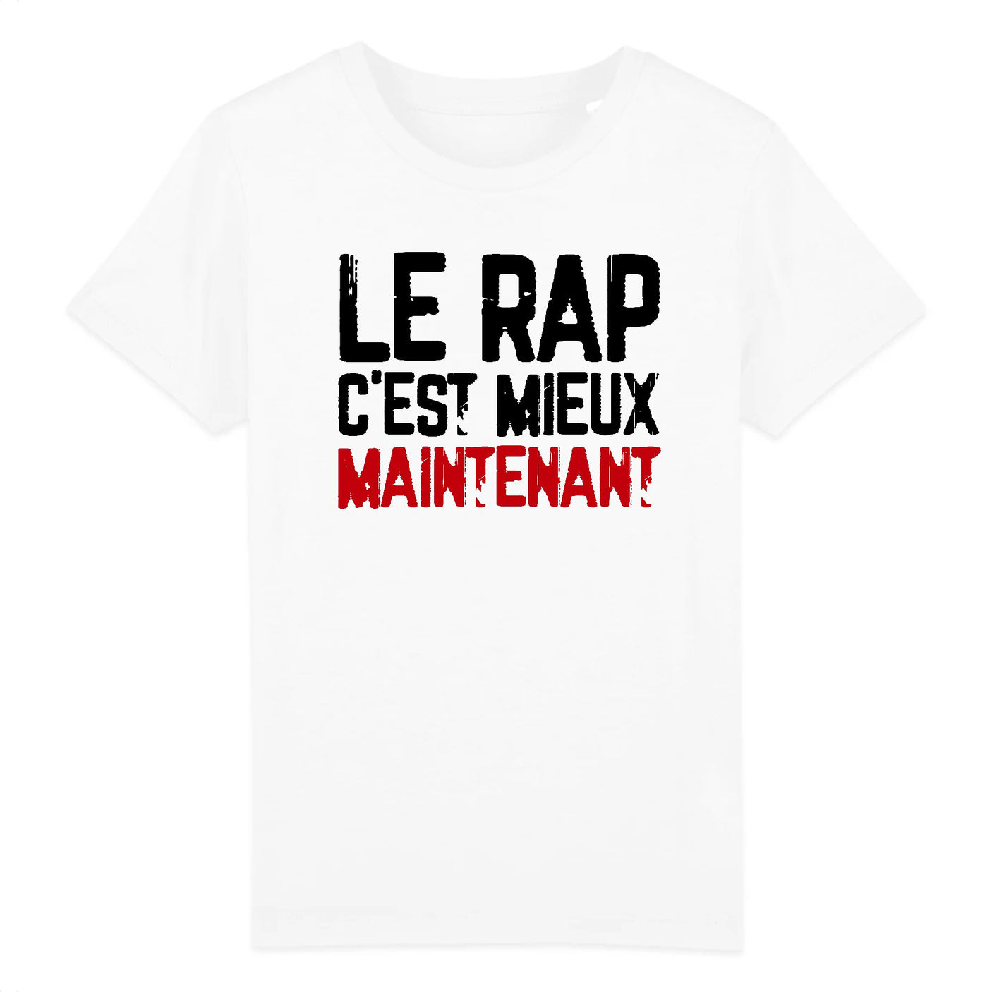 T-Shirt Enfant Le rap c'est mieux maintenant 