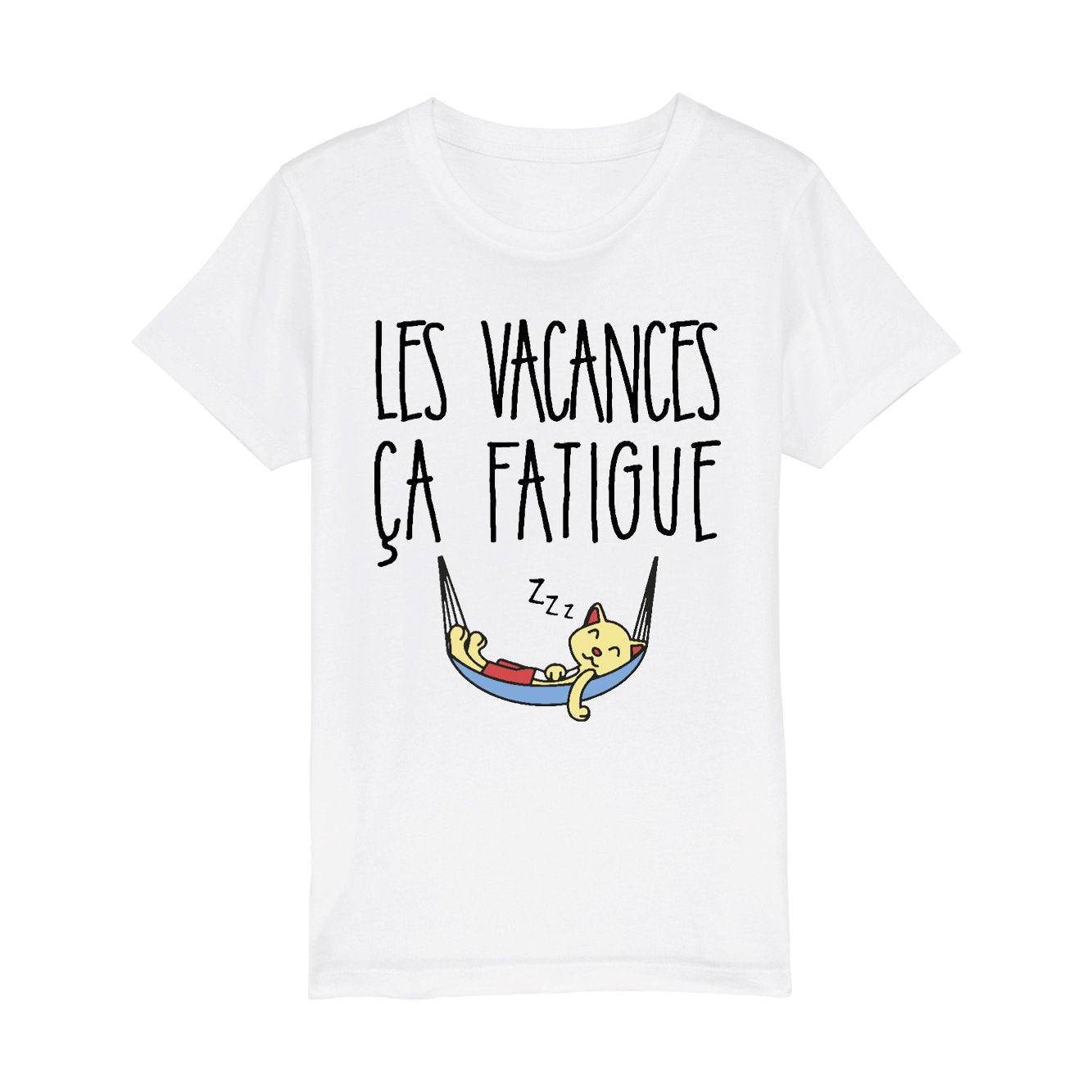 T-Shirt Enfant Les vacances ça fatigue 