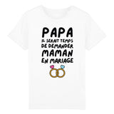 T-Shirt Enfant Papa demande en mariage maman 