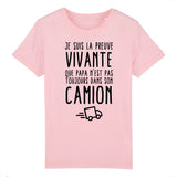 T-Shirt Enfant Preuve que papa n'est pas toujours dans son camion 