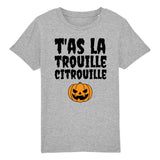 T-Shirt Enfant T'as la trouille citrouille 