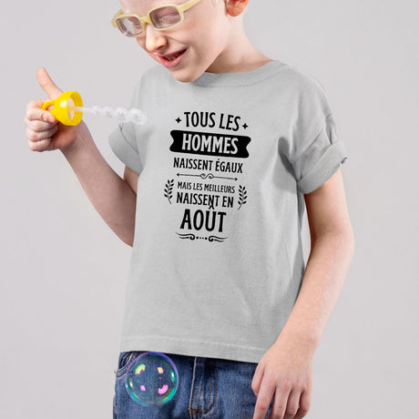 T-Shirt Enfant Tous les hommes naissent égaux les meilleurs en août Gris