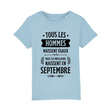 T-Shirt Enfant Tous les hommes naissent égaux les meilleurs en septembre 