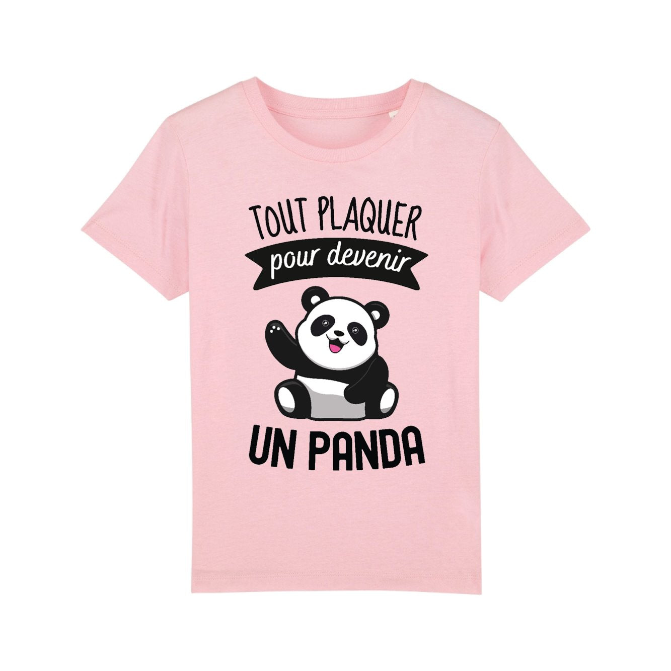 T-Shirt Enfant Tout plaquer pour devenir un panda 