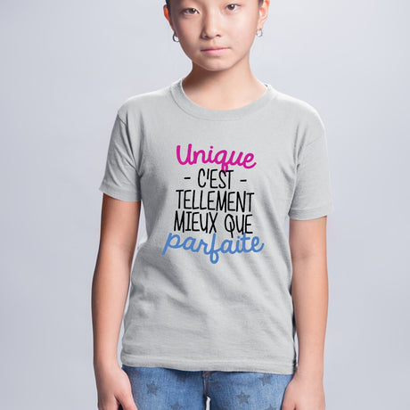 T-Shirt Enfant Unique c'est tellement mieux que parfaite Gris