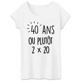 T-Shirt Femme Anniversaire 40 ans 